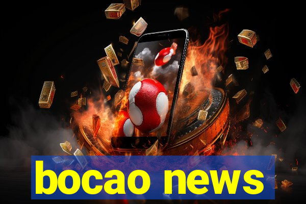 bocao news